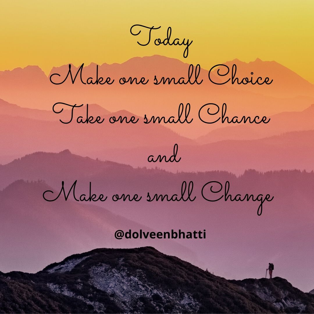 Make one small choice